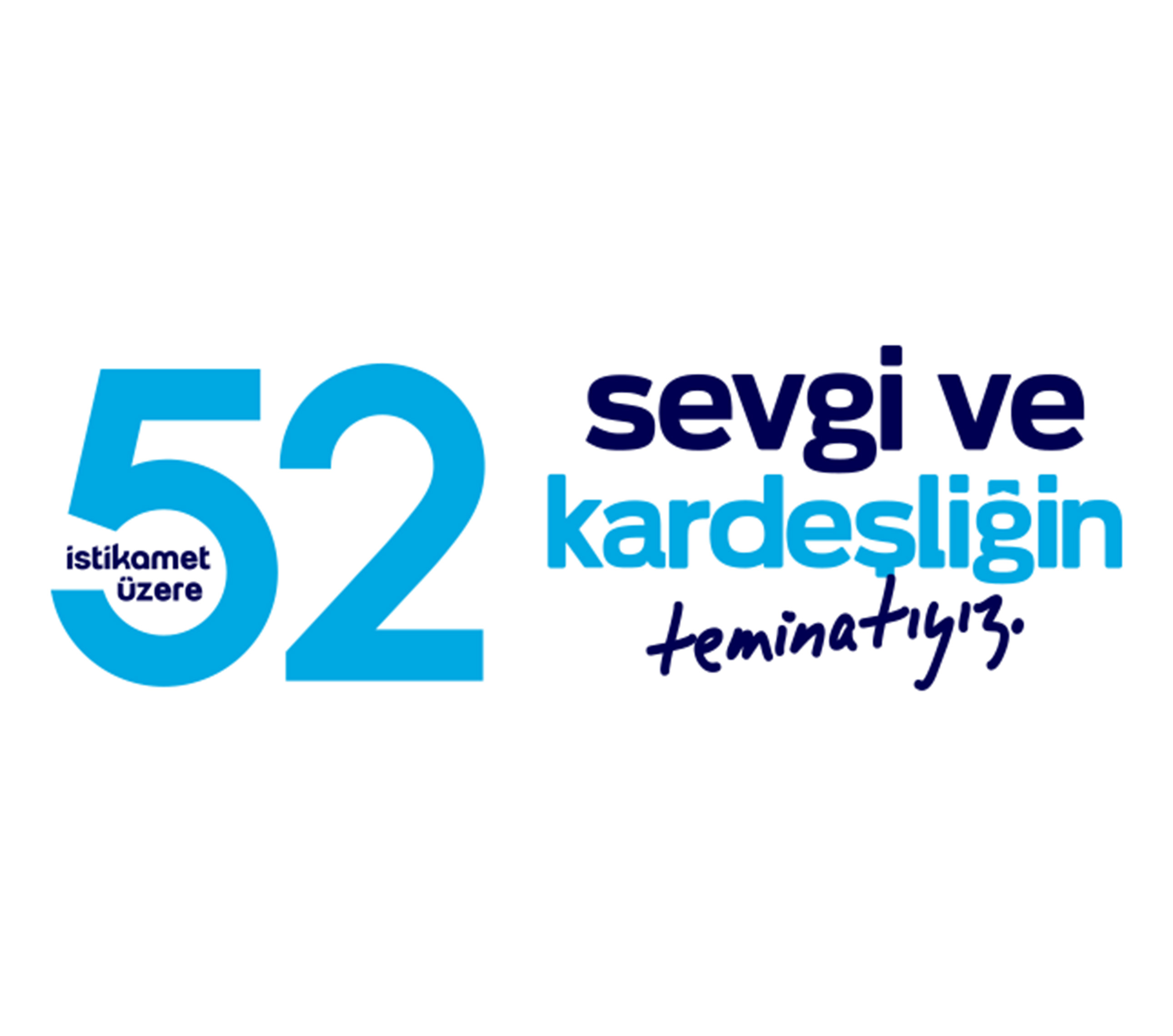 52. Dönem · #İstikamet Üzere
